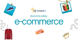 Photo editing for e-commerce