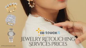 Jewelry Retouching Services Prices